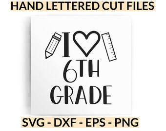 Sixth Grade Teacher SVG, 6th Grade Teacher Gift, Cut Files, Grade Level png, Teacher Shirt svg, Grade Level svg, Grade Level Teacher svg