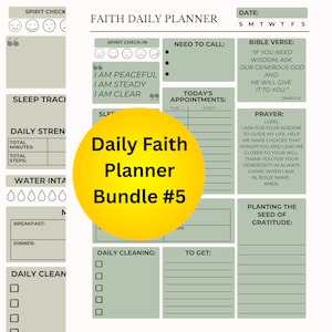 May include: A faith-based daily planner with sections for spirit check-in, sleep tracking, daily strength, water intake, and meal planning. The planner includes a Bible verse, prayer, and space for appointments and gratitude. A yellow circle with the text "Daily Faith Planner Bundle #5" is in the center.