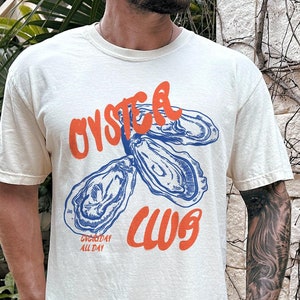 Oyster Shirt, Seafood Tshirt, Oyster Club Shirt, Foodie T Shirt, Food Shirt, Retro Summer Shirt, Coastal Aesthetic, Vintage Inspired, Beach