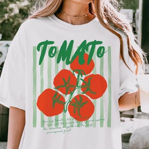 Tomato Shirt, Tomato Girl Summer, Garden Shirt, Farmers Market Tshirt, Gift for Gardener, Gardening T Shirt, Tomato T-Shirt, Tomatoes Tee