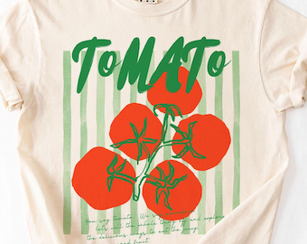 Tomato Shirt, Tomato Girl Summer, Garden Shirt, Farmers Market, Gift for Gardener, Gardening T Shirt, Tomato T-Shirt, Tomatoes Tee, Tomato