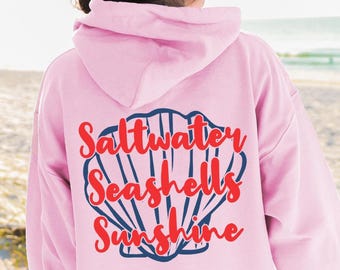 Beach Sweatshirt, Summer Hoodie, Saltwater Seashells Sunshine, Coastal Sweatshirt, Ocean Seashells Hoodies, Seashell Beach, Front and Back