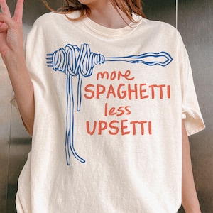 Spaghetti Shirt, Funny Food Shirt, Foodie T Shirt, Food Humor, Funny Saying TShirt, Silly T-Shirt, Retro Graphic Tee, Vintage Aesthetic