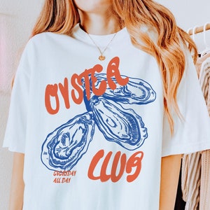 Oyster Shirt, Seafood Tshirt, Oyster Club Shirt, Foodie T Shirt, Food Shirt, Retro Summer Shirt, Coastal Aesthetic, Vintage Inspired, Beach