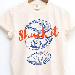Oyster Shirt, Shuck It Shirt, Oysters T Shirt, Oyster Tshirt, Oyster Lover T Shirt, Funny Food Tee, Pun T-Shirt, Punny Shirts, Food Puns