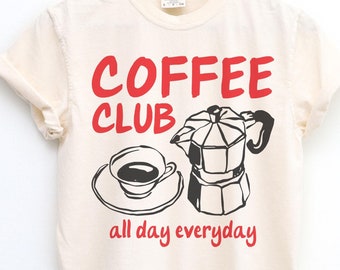 Coffee Club Shirt, Coffee Tshirt, Retro Coffee Shirt, Espresso T Shirt, Coffee Lover, Vintage Aesthetic, Retro Graphic Tee, Comfort Colors