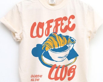 Coffee Club Shirt, Coffee T Shirt, Retro Coffee Shirt, Foodie T Shirt, Coffee Lover Gift, Coffee Aesthetic, Retro Graphic Tee, Breakfast