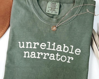 Funny Book Shirt, Unreliable Narrator, Reading Shirt, Book Club Shirts, Funny TShirt for Book Lovers, Gift for Reader, Librarian T-Shirt