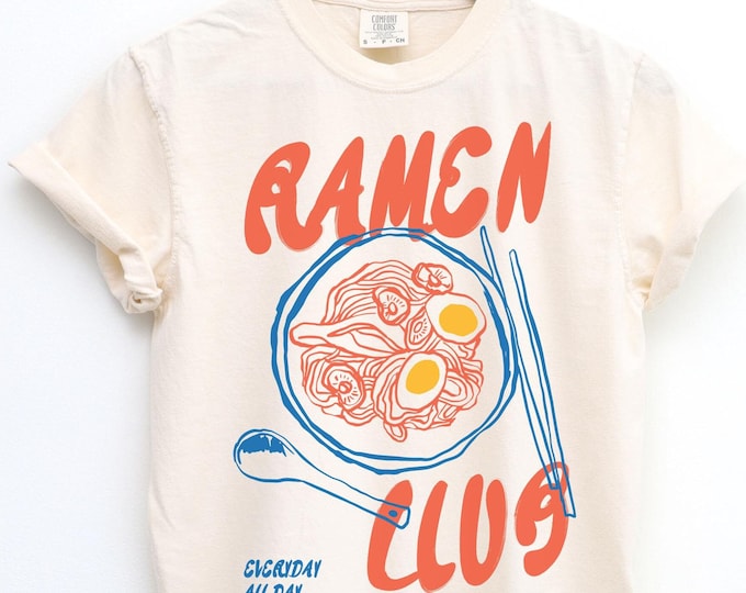 Ramen Shirt, Ramen Lover, Retro Graphic Tee, Foodie T-Shirt, Ramen Noodles TShirt, Vintage Aesthetic, Asian, Japanese, Food T Shirt, Noodles