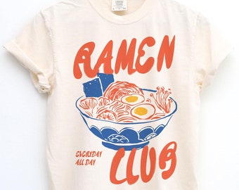 Ramen Shirt, Foodie Shirt, Ramen Noodles Tshirt, Food T Shirt