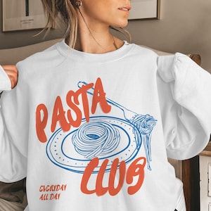 Pasta Sweatshirt, Pasta Club Sweatshirt, Pasta Lover, Pasta Crewneck, Retro Food Shirt, Vintage Aesthetic, Foodie Sweatshirt, Italian Food