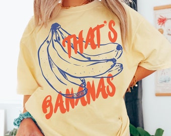 Banana Shirt, Fruit Shirt, Funny Banana, Vintage Aesthetic, Retro Graphic Tee, Bananas Tee Shirt, Funny Fruit T Shirt, Food TShirt, Humorous