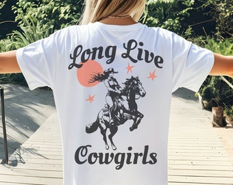 Long Live Cowgirls, Cowgirl Shirt, Western T-Shirt, Western Cowgirl Shirt, Country Girl Shirt, Boho Cowgirl, Western Boho, Country Cowgirl