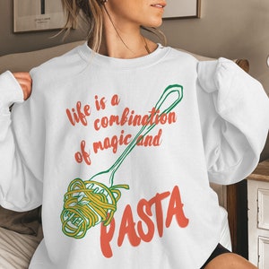 Pasta Sweatshirt, Pasta Lover, Pasta Crewneck, Retro Food Shirt, Vintage Aesthetic, Foodie Sweatshirt, Italian Food, Quote Sweater, Women