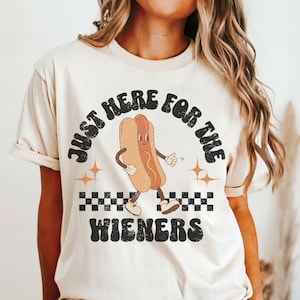 Funny Hot Dog Shirt, Comfort Colors, Retro Cartoon Shirt, July 4th Shirt, Hot Dog TShirt, Funny Vintage Shirt, Just Here For The Wieners