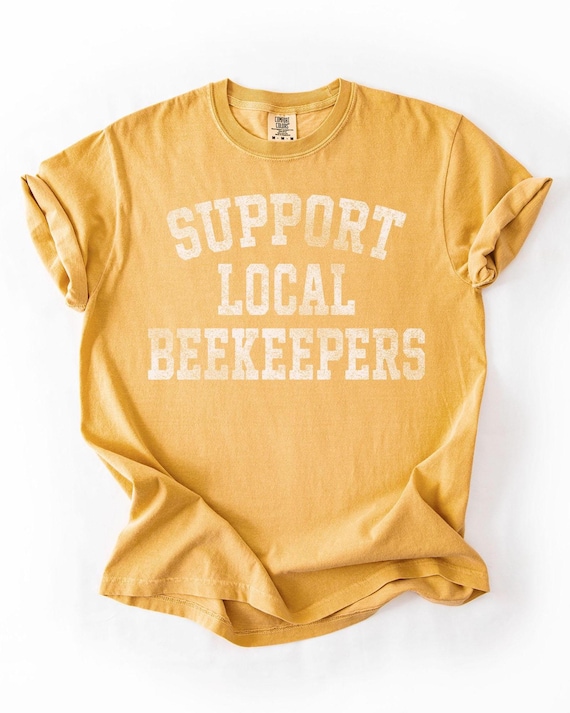 Beekeeper Shirt, Support Local Beekeepers TShirt, Honey Bees Shirt, Vintage Aesthetic, Bee Keeper T Shirt, Shop Local, Bee Keeping Tee