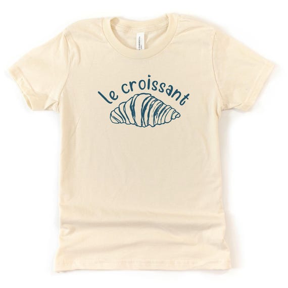 Croissant Shirt, Kids T Shirt, Youth Sizes, Toddler, Food Shirts for Children, Le Croissant T Shirt, Croissant Lover, Foodie Shirts for Kids