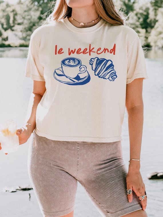 Le Weekend Crop Top, Weekend Cropped Tee, Coffee and Croissant, Weekend Shirt, Le Weekend T Shirt, Weekending Top, Funny Food Crop Tops