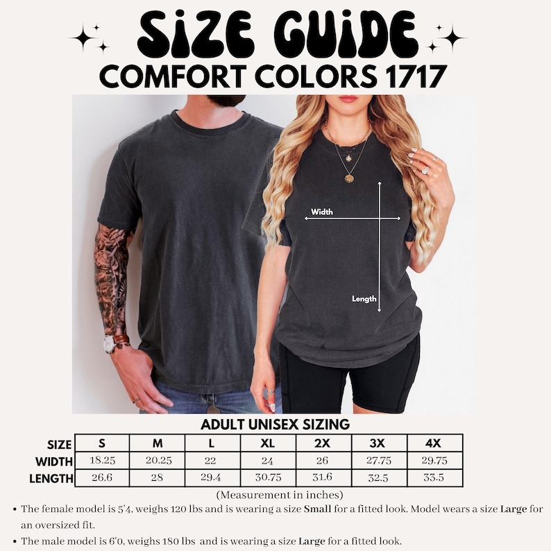 May include: Size chart for unisex t-shirts in sizes S to 4X. The chart shows width and length measurements in inches. The chart also includes information about the models wearing the shirts.