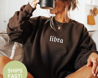 Libra Sweatshirt, Libra Zodiac Sweatshirt, Libra Astrology Sweatshirt, Libra Horoscope Gift, Libra Birthday Gift, Air Sign Sweatshirt, Libra