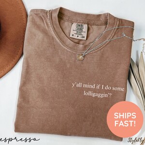 Y'all Mind If I Do Some Lollygaggin' Shirt, Funny Frog Shirt, Meme Shirt, Gift for Boyfriend, Humorous Shirt, Funny Gifts, Meme Shirt