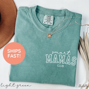 Smart Mom Shirt, Nerdy Mom Team, Smart Mama Gift for Him, Funny Mothers Day Shirt, Smart Mom Life, Smart Mama T-Shirt, Smart Moms Club