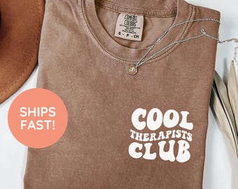 Comfort Colors Cool Therapists Club, Graduation Gift for Therapist Gift for New Counselor New Therapist, School Counselor Shirt, Teacher Tee