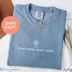 Something Blue Crew Shirt, Coquette Minimalist Tshirt Bridal Party Gift, Grandmillenial Bride, Trendy Engagement Party Tee, I do Crew Shirts