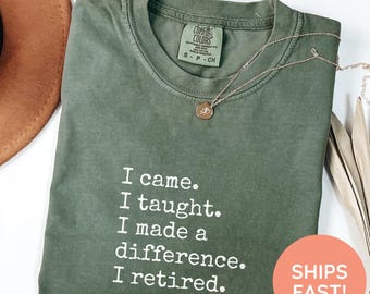 Retired Teacher Shirt, Teacher Retirement Shirt, Retired Teacher Gift, Retirement Gift For Teacher, Teachers Day Shirt, Teacher Appreciation