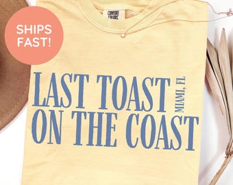Beach Bachelorette Party Shirt, Last Toast on the Coast, Custom Bachelorette Shirts, Personalized Girls Trip Shirt, Bridal Party Gifts 102