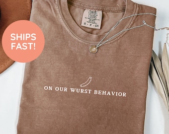 On Our Wurst Behavior, Oktoberfest Sweatshirt, Wurst Shirt, German Festival Crewneck, Prost Sweatshirt, Beer Long Sleeve, Oktoberfest 2025