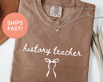 History Teacher Shirt, History Teacher Shirt, History Teacher Gift, History Teacher T-Shirt, School Shirt, Back to School, Coquette Bow