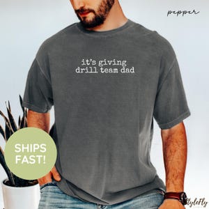 Drill Team Dad Shirt, Drill Team Dad Shirt, Drill Team Dad T-Shirt, Drill Team Gift for Dad, Funny Drill Team Shirt, Drill Team T, Dance Mom