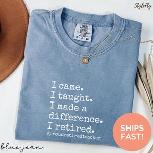 Retired Teacher Shirt, Teacher Retirement Shirt, Retired Teacher Gift, Retirement Gift For Teacher, Teachers Day Shirt, Teacher Appreciation