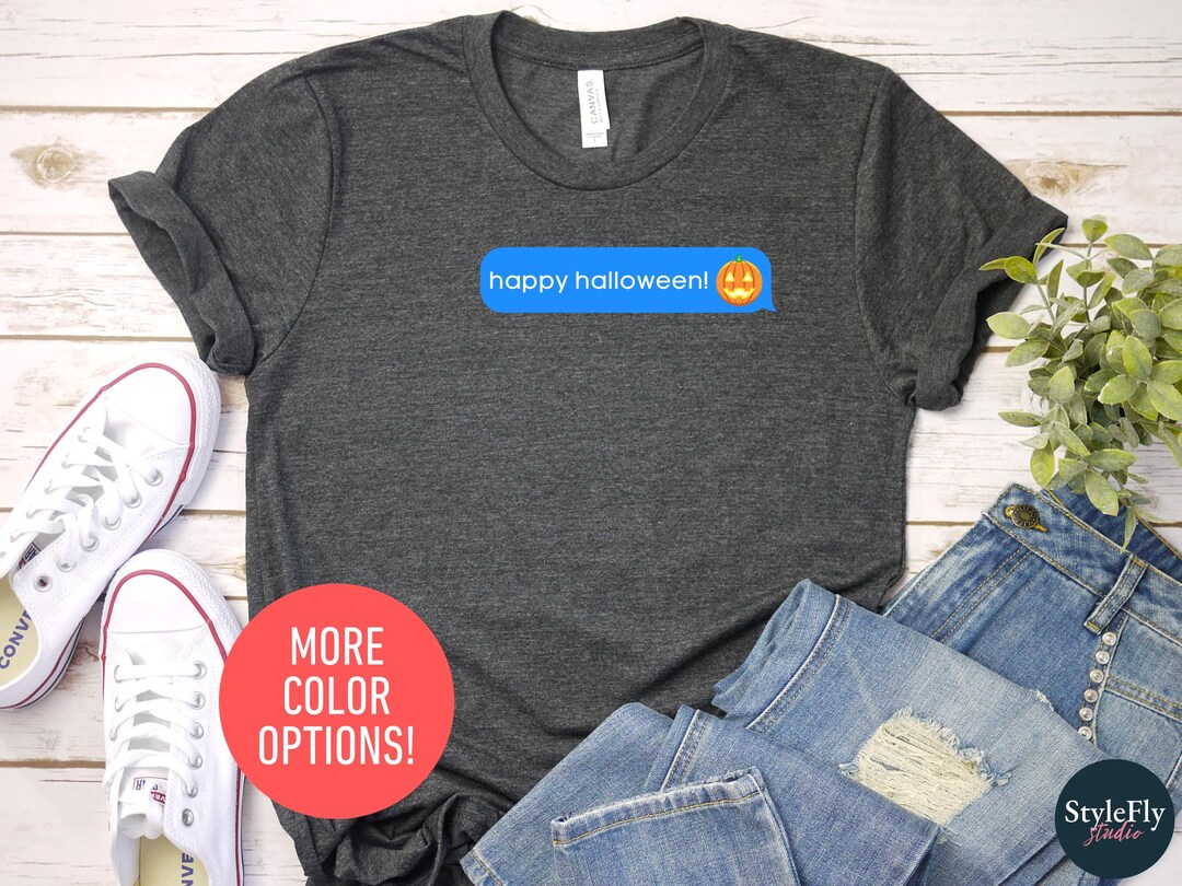 Happy Halloween, Pumpkin Shirt, Halloween Shirt Women, Halloween Shirt