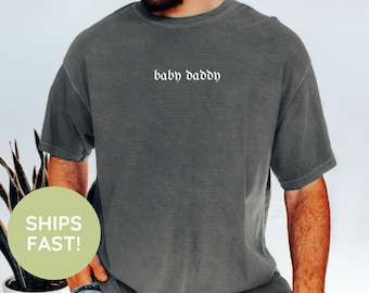 Comfort Colors Baby Daddy Shirt, Baby Daddys Club Shirt, New Dad Shirt, Father’s Day Gift, New Dad Shirt, New Dad Gift, Gift for Dad, Daddy