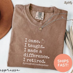 Retired Teacher Shirt, Teacher Retirement Shirt, Retired Teacher Gift, Retirement Gift For Teacher, Teachers Day Shirt, Teacher Appreciation