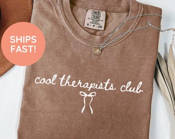 Comfort Colors Cool Therapists Club, Graduation Gift for Therapist Gift for New Counselor New Therapist, School Counselor Shirt, Teacher Tee