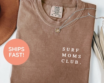 Surfing Moms Club Shirt, Funny Surfing Mom Tee, Surfing Lover Mom Tee, Surf Mom Shirt, Water Sports Mom Shirt, Surfing Mom