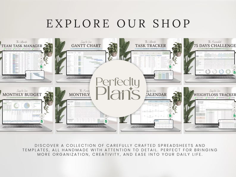 May include: An image showcasing a variety of digital spreadsheet templates, including a team task manager, Gantt chart, and monthly budget. The text "EXPLORE OUR SHOP" and "Perfectly Plans" are visible. The image promotes organization and creativity.