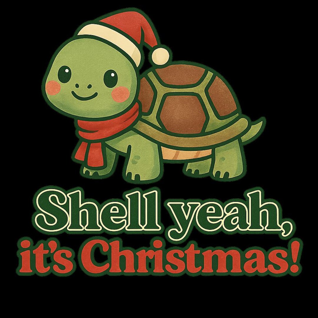 Cute Christmas Turtle PNG | “shell Yeah It’s Christmas” Retro SVG PNG ...