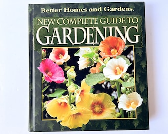 Vintage Better Home and Gardens New Complete Guide to Gardening Book