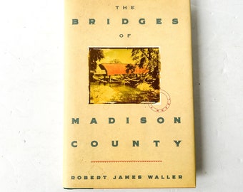 Vintage book, The Bridges of Madison County by Robert James Waller, first printing 1992 hardcover