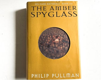 The Amber Spyglass by Philip Pullman, vintage hardcover first edition, See condition notes