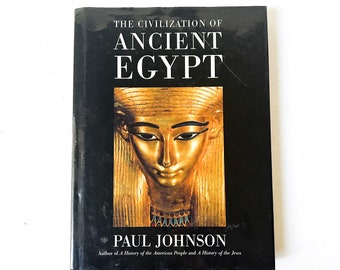 The Civilization of Ancient Egypt by Paul Johnson Vintage Hardcover Book