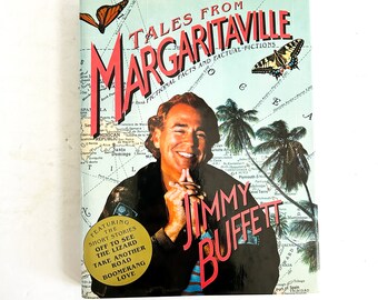 Tales From Margaritaville Fictional Facts and Factual Fictions by Jimmy Buffett, Vintage Hardcover Book