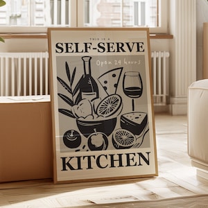 Self Serve Kitchen Print, Funny Kitchen Wall Art, Funny Kitchen Poster, Kitchen Printable Design, Funny Kitchen Art, Trendy Kitchen Print