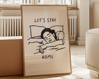 Restiamo a casa - Poster divertente introverso Stampa per la casa alla moda Decorazione soggiorno divertente Citazione per ragazze carina Regalo per introverso