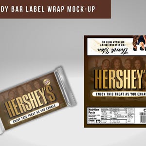 May include: A Hershey's candy bar label wrap mock-up with a brown background. The label says "HERSHEY'S" in gold letters and "ENJOY THIS TREAT AS YOU EXHALE". The label also says "Thank You for celebrating my birthday with me".