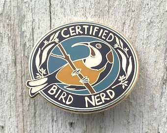 Certified Bird Nerd Enamel Pin